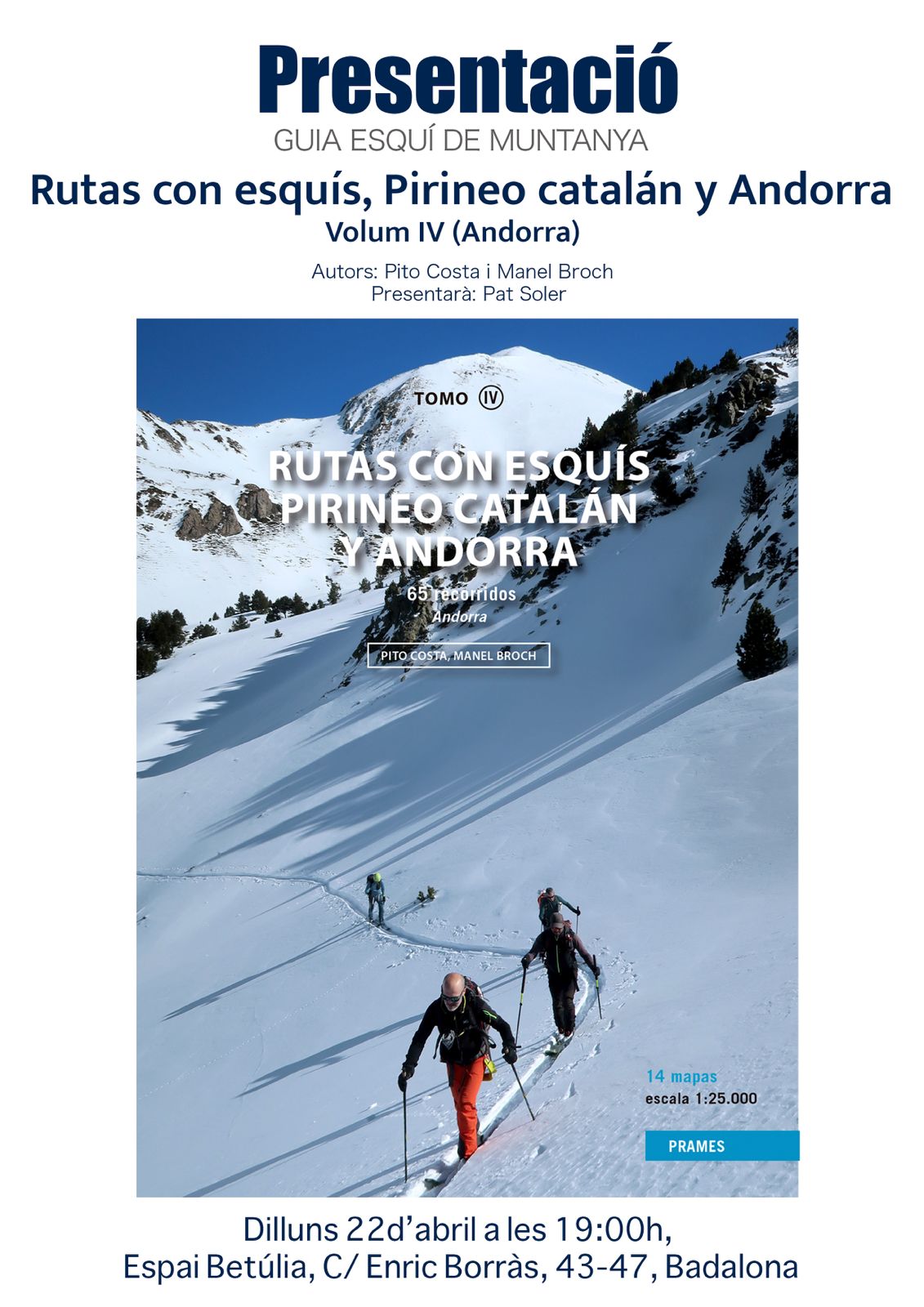Presentació de la guía "Rutas con esquís, Pirineo catalán, Volum IV (Andorra)"