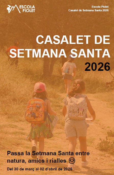 Casalet Setmana Santa Escola Piolet 2026